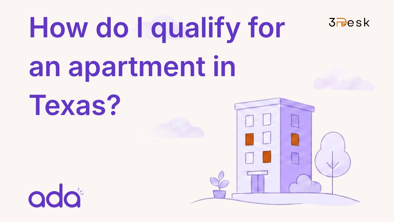 How do I qualify for an apartment in Texas?